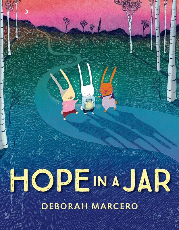 Hope in a Jar, by Deborah Marcero
